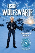 Cover-Bild zum Titel 'Eisige Wolfswarte' von 'Jürgen H. Moch'