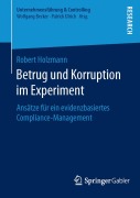 Cover-Bild zum Titel 'Betrug und Korruption im Experiment' von 'Robert Holzmann'