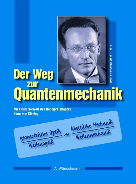 Der Weg zur Quantenmechanik - Andreas Wünschmann
