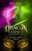 Cover-Bild zum Titel 'Dragon Cursed' von 'Mia Hall'