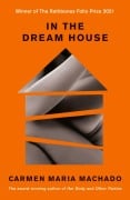 Cover-Bild zum Titel 'In the Dream House' von 'Carmen Maria Machado'