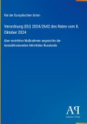 Cover-Bild zum Titel 'Verordnung (EU) 2024/2642 des Rates vom 8. Oktober 2024' von 'Rat der Europäischen Union'