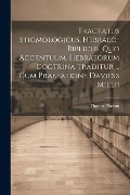 Cover-Bild zum Titel 'Tractatus Stigmologicus, Hebraeo-biblicus, Quo Accentuum. Hebraeorum Doctrina Traditur ... Cum Praefatione Davidis Millii' von 'Thomas Boston'