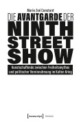 Cover-Bild zum Titel 'Die Avantgarde der Ninth Street Show' von 'Marie Zoé Constant'