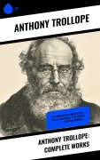 Cover-Bild zum Titel 'Anthony Trollope: Complete Works' von 'Anthony Trollope'