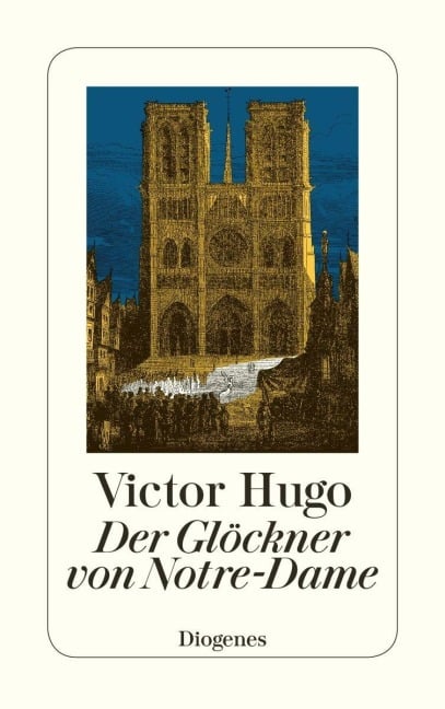 Der Glöckner von Notre Dame - Victor Hugo