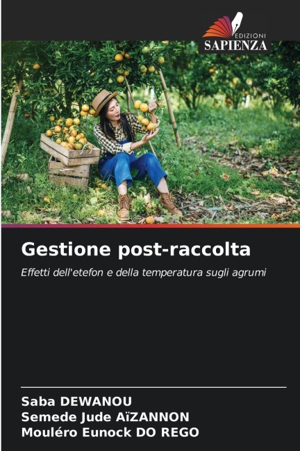 Gestione post-raccolta - Saba Dewanou, Semede Jude Aïzannon, Mouléro Eunock Do Rego