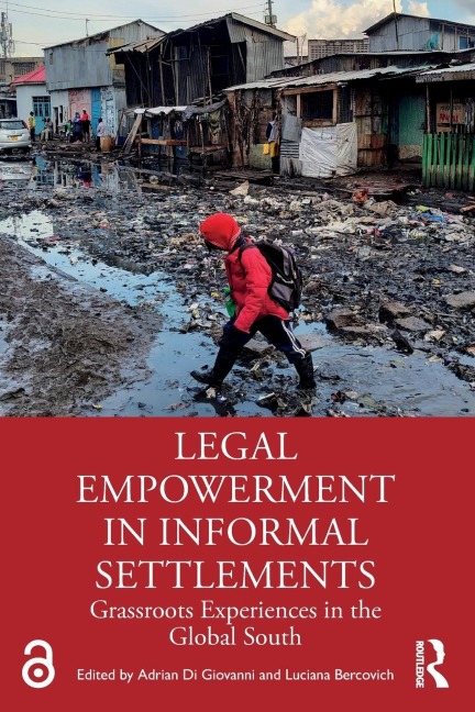 Legal Empowerment in Informal Settlements - 