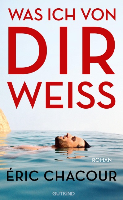 Was ich von dir weiß - Éric Chacour