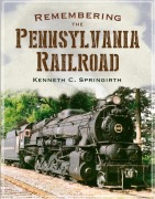 Cover-Bild zum Titel 'Remembering the Pennsylvania Railroad' von 'Kenneth Springirth'