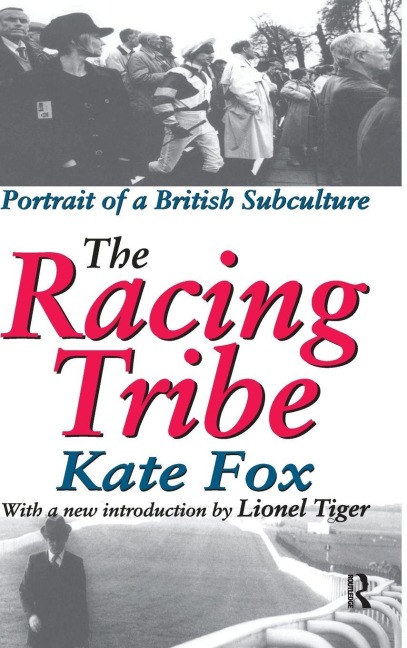 The Racing Tribe - Kate Fox