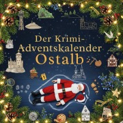 Cover-Bild zum Titel 'Der Krimi-Adventskalender Ostalb' von 'Emil Münch'