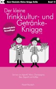 Cover-Bild zum Titel 'Der kleine Trinkkultur- und Getränke-Knigge 2100' von 'Horst Hanisch'