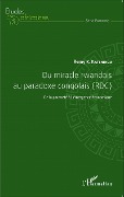 Cover-Bild zum Titel 'Du miracle rwandais au paradoxe congolais (RDC)' von 'K. Katshingu'