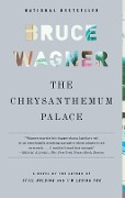 Cover-Bild zum Titel 'The Chrysanthemum Palace' von 'Bruce Wagner'