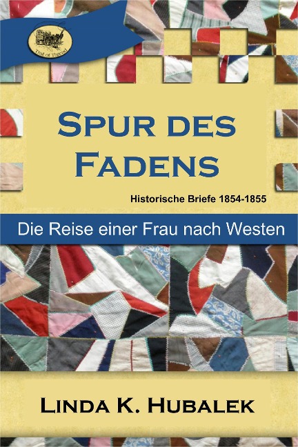 Spur des Fadens - Linda K. Hubalek