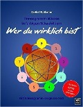 Cover-Bild zum Titel 'Wer du wirklich bist' von 'Detlef Rathmer'