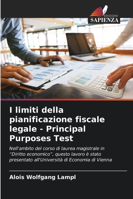 I limiti della pianificazione fiscale legale - Principal Purposes Test - Alois Wolfgang Lampl