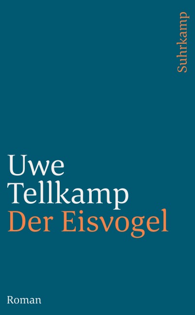 Der Eisvogel - Uwe Tellkamp