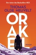 Cover-Bild zum Titel 'Orakel' von 'Thomas Olde Heuvelt'
