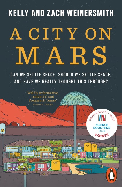 A City on Mars - Kelly Weinersmith, Zach Weinersmith