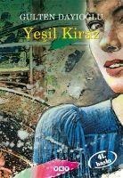 Yesil Kiraz 1 - Gülten Dayioglu