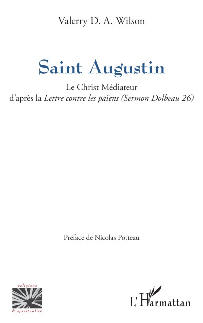 Saint Augustin - Valerry D. A. Wilson