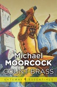 Cover-Bild zum Titel 'Count Brass' von 'Michael Moorcock'