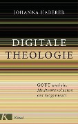 Cover-Bild zum Titel 'Digitale Theologie' von 'Johanna Haberer'