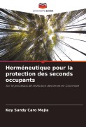 Cover-Bild zum Titel 'Herméneutique pour la protection des seconds occupants' von 'Key Sandy Caro Mejia'