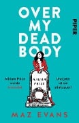Over My Dead Body - Maz Evans