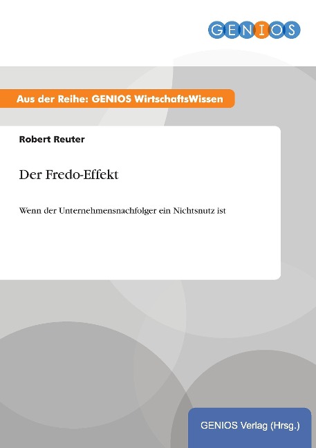 Der Fredo-Effekt - Robert Reuter