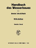 Handbuch des Wasserbaues - Armin Schoklitsch