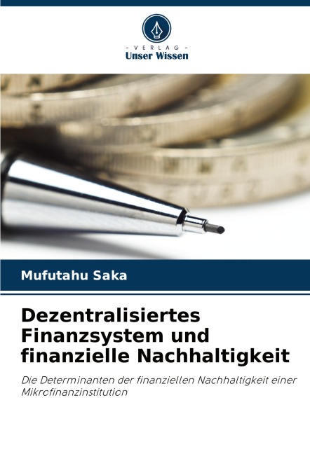 Dezentralisiertes Finanzsystem und finanzielle Nachhaltigkeit - Mufutahu Saka