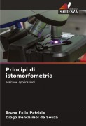 Principi di istomorfometria - Bruno Felix-Patrício, Diogo Benchimol de Souza