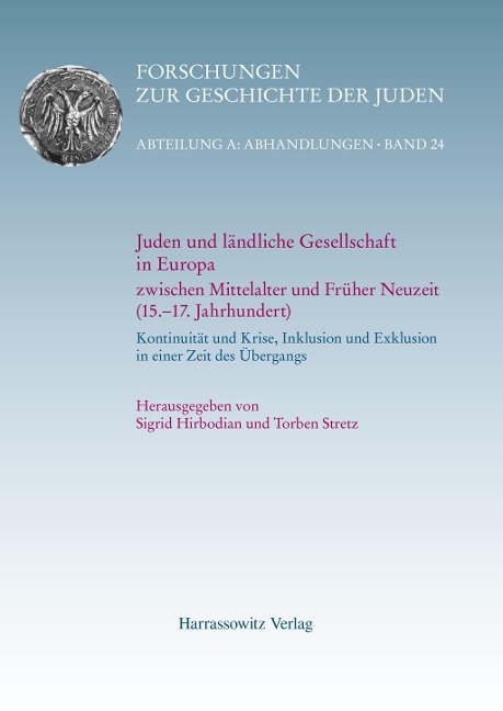Juden und ländliche Gesellschaft in Europa zwischen Mittelalter und Früher Neuzeit (15.-17. Jahrhundert) - 