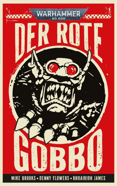 Warhammer 40.000 - Der rote Gobbo - Mike Brooks, Denny Flowers, Rhuairidh James