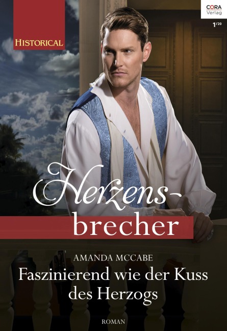 Faszinierend wie der Kuss des Herzogs - Amanda Mccabe
