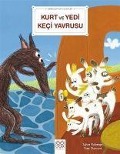 Kurt ve Yedi Keci Yavrusu - Bebekler Icin Klasikler - Sylvie Roberge, Yves Dumont