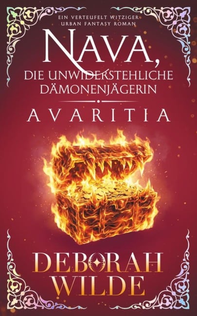 Nava, die unwiderstehliche Dämonenjägerin - Avaritia - Deborah Wilde