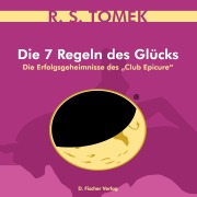 Cover-Bild zum Titel 'Die 7 Regeln des Glücks' von 'Reinhardt Stefan Tomek'