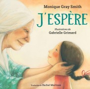 Cover-Bild zum Titel 'J'Espère' von 'Monique Gray Smith'