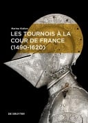 Cover-Bild zum Titel 'Les tournois à la cour de France (1490-1620)' von 'Marina Viallon'