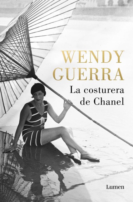 La Costurera de Chanel / Chanel's Seamstress - Wendy Guerra