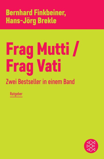 Frag Mutti / Frag Vati - Bernhard Finkbeiner, Hans-Jörg Brekle