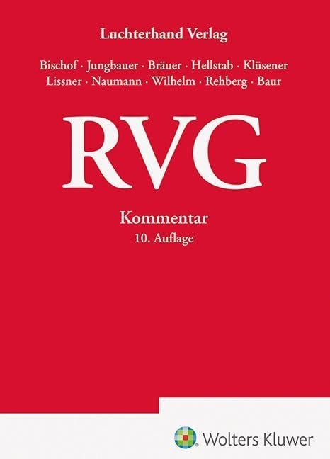 RVG Kommentar - Helmut Bischof, Rolf Naumann, Werner Klüsener, Sabine Jungbauer, Antje Bräuer