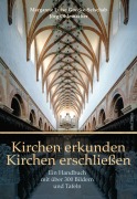 Cover-Bild zum Titel 'Kirchen erkunden - Kirchen erschließen' von 'Margarete Luise Goecke-Seischab, Jörg Ohlemacher'