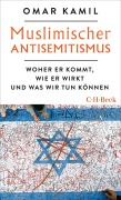 Cover-Bild zum Titel 'Muslimischer Antisemitismus' von 'Omar Kamil'