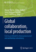 Global collaboration, local production - 