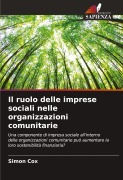 Cover-Bild zum Titel 'Il ruolo delle imprese sociali nelle organizzazioni comunitarie' von 'Simon Cox'